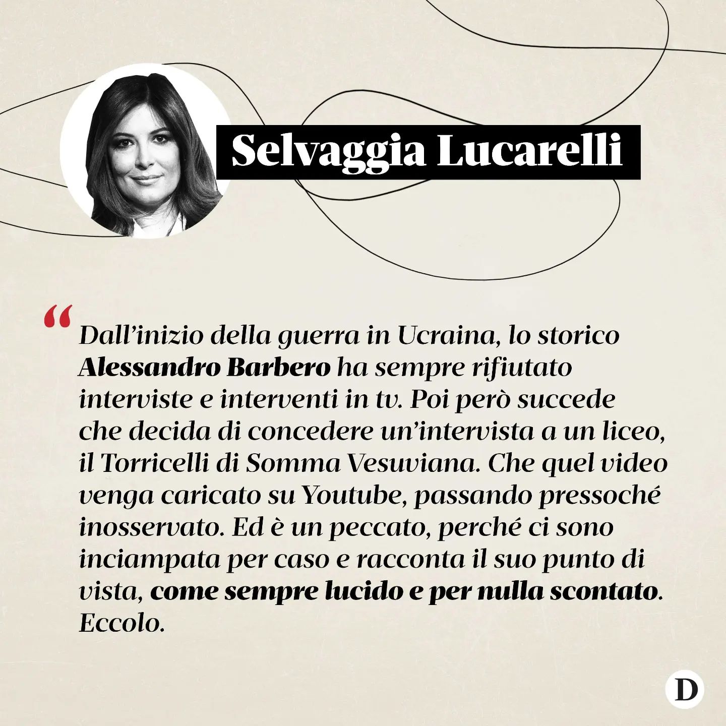 Selvaggia Lucarelli «Dall’inizio della guerra in  – scrive  - lo storico  ha sempre rifiutato richie...