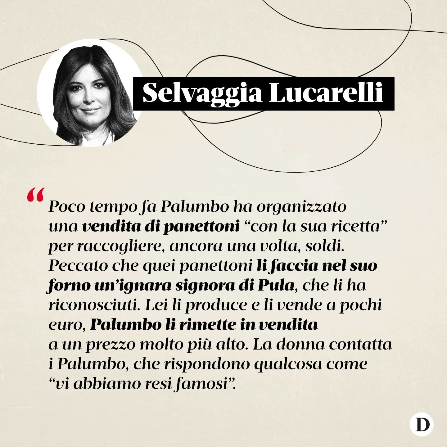 Selvaggia Lucarelli «Premessa: la storia opaca che sto per raccontare contiene un’importante e dramm...