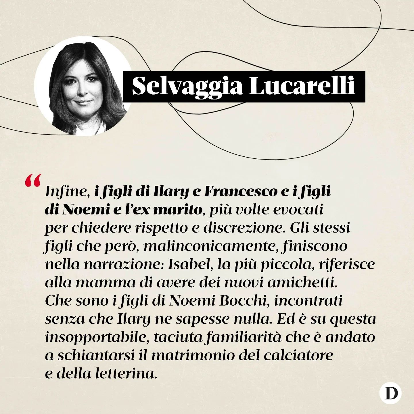 Selvaggia Lucarelli Dopo vent’anni di certezze, ci ritroviamo orfani dell’ultimo cliché sentimentale...