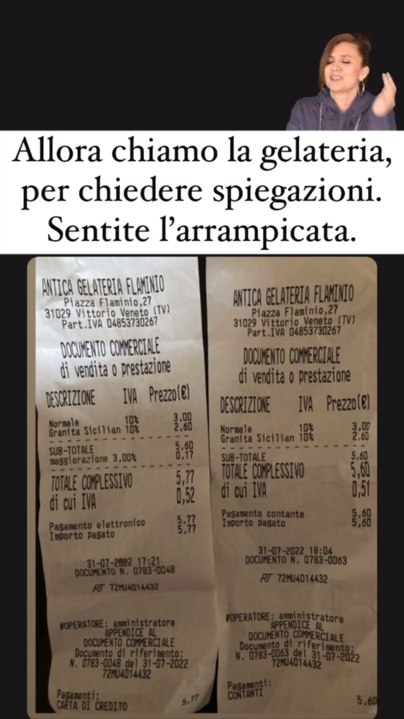 Selvaggia Lucarelli Gelateria di Vittorio Veneto, Treviso. Due conti identici, a distanza di pochi m...