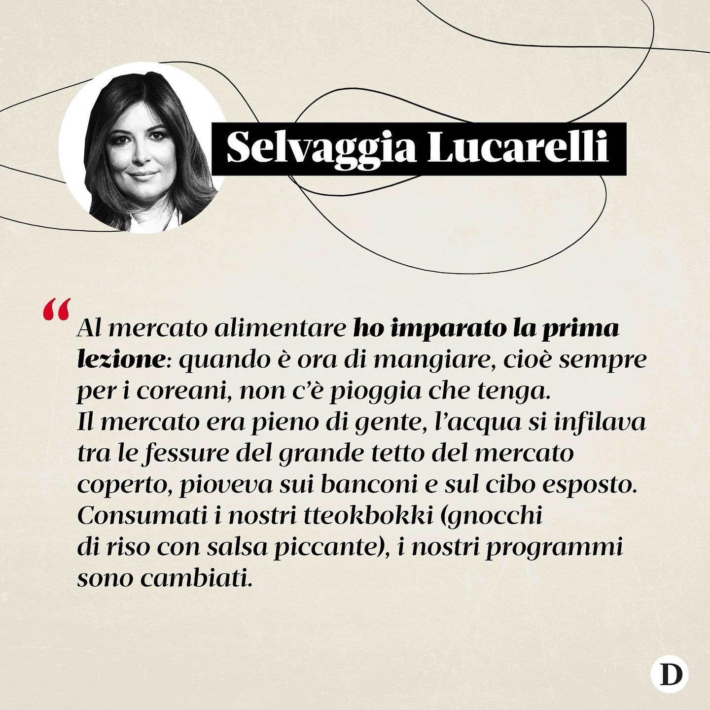 Selvaggia Lucarelli Sono abituata alle incognite del mese di agosto in oriente, ho sempre tirato ai ...