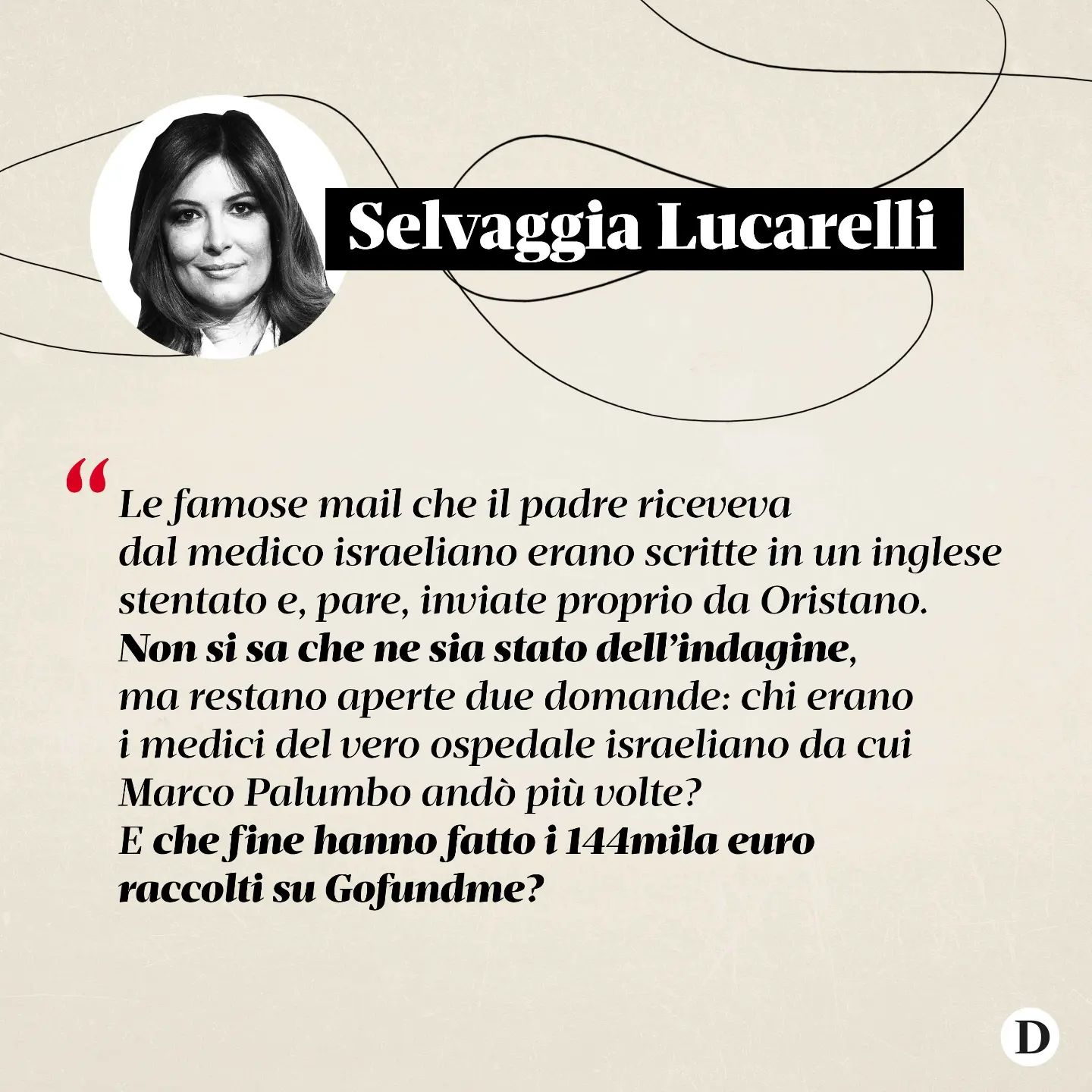 Selvaggia Lucarelli «Premessa: la storia opaca che sto per raccontare contiene un’importante e dramm...