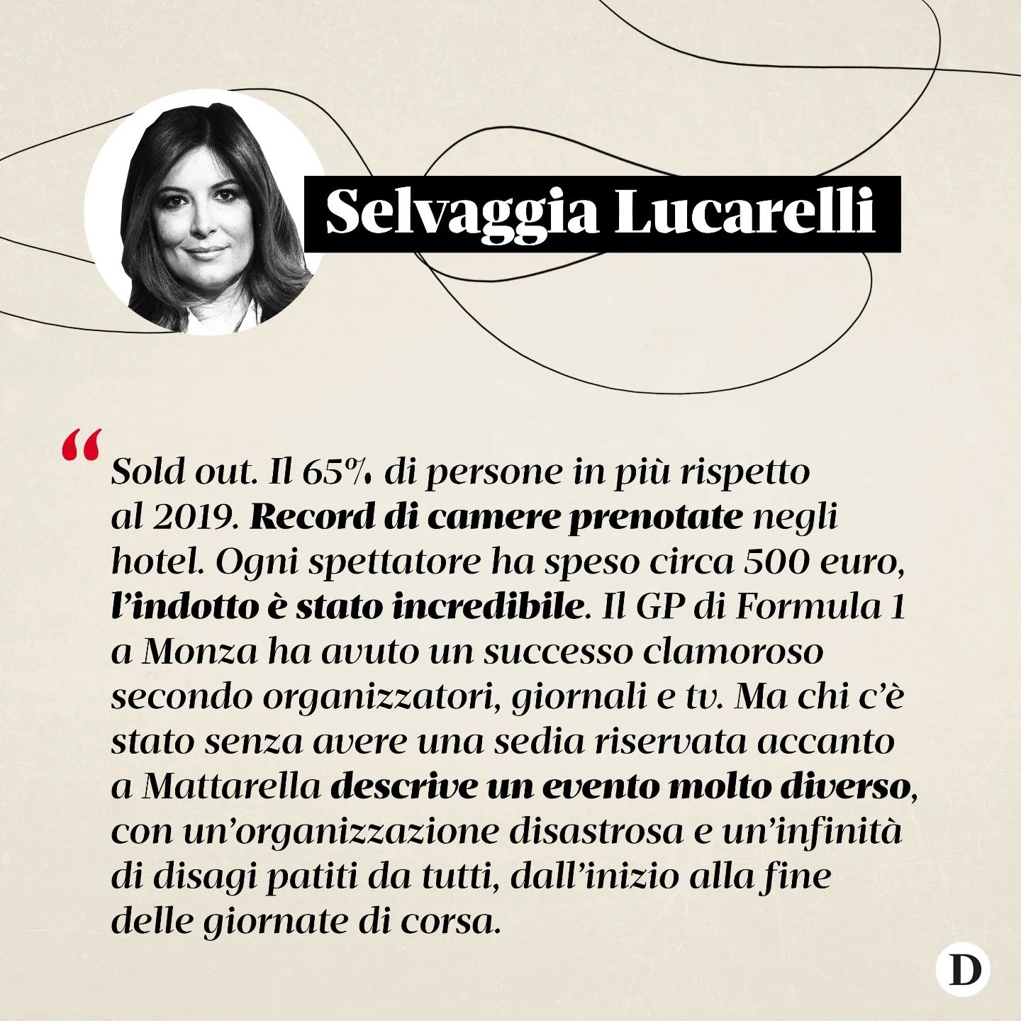 Selvaggia Lucarelli Gran Premio da record. Sold out. 330mila persone, il 65% in più rispetto al 2019...