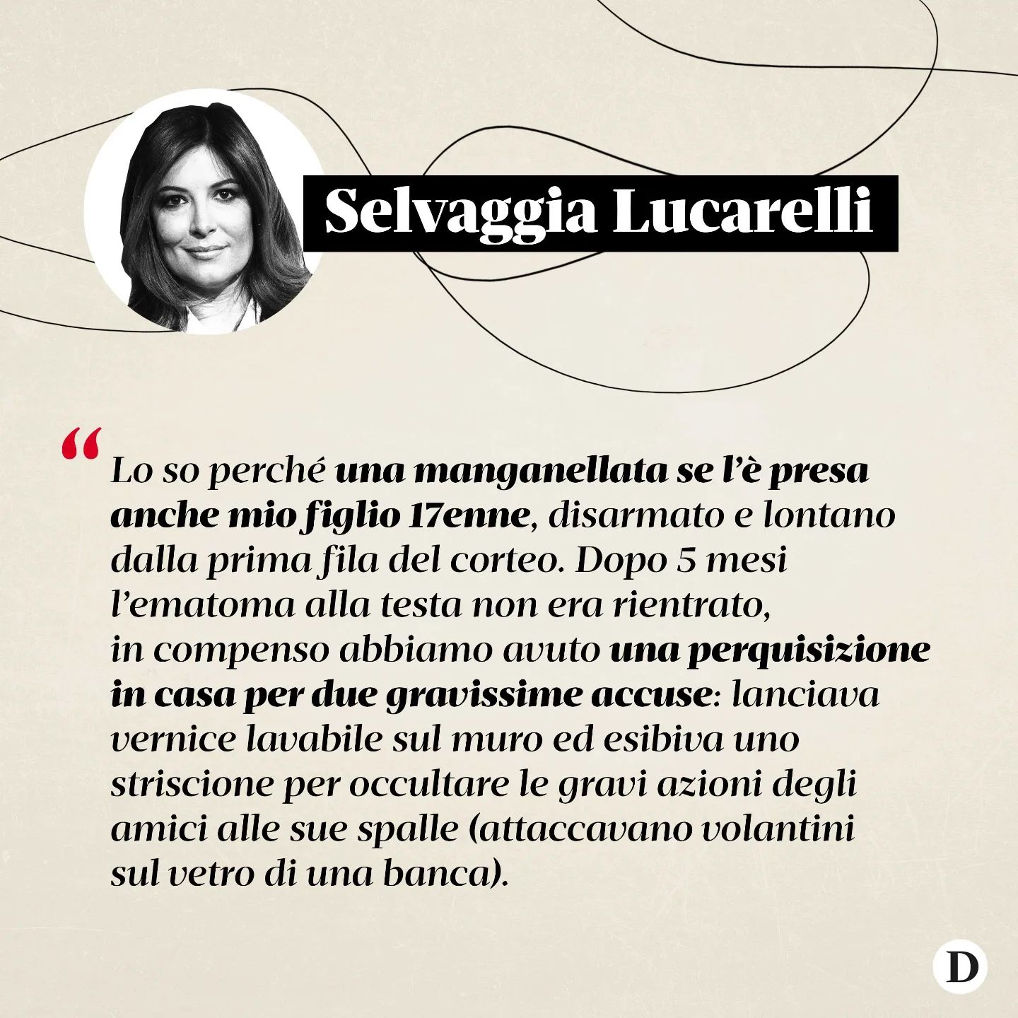 Selvaggia Lucarelli I manganelli sugli  come avvenuto nei giorni scorsi durante le manifestazioni al...