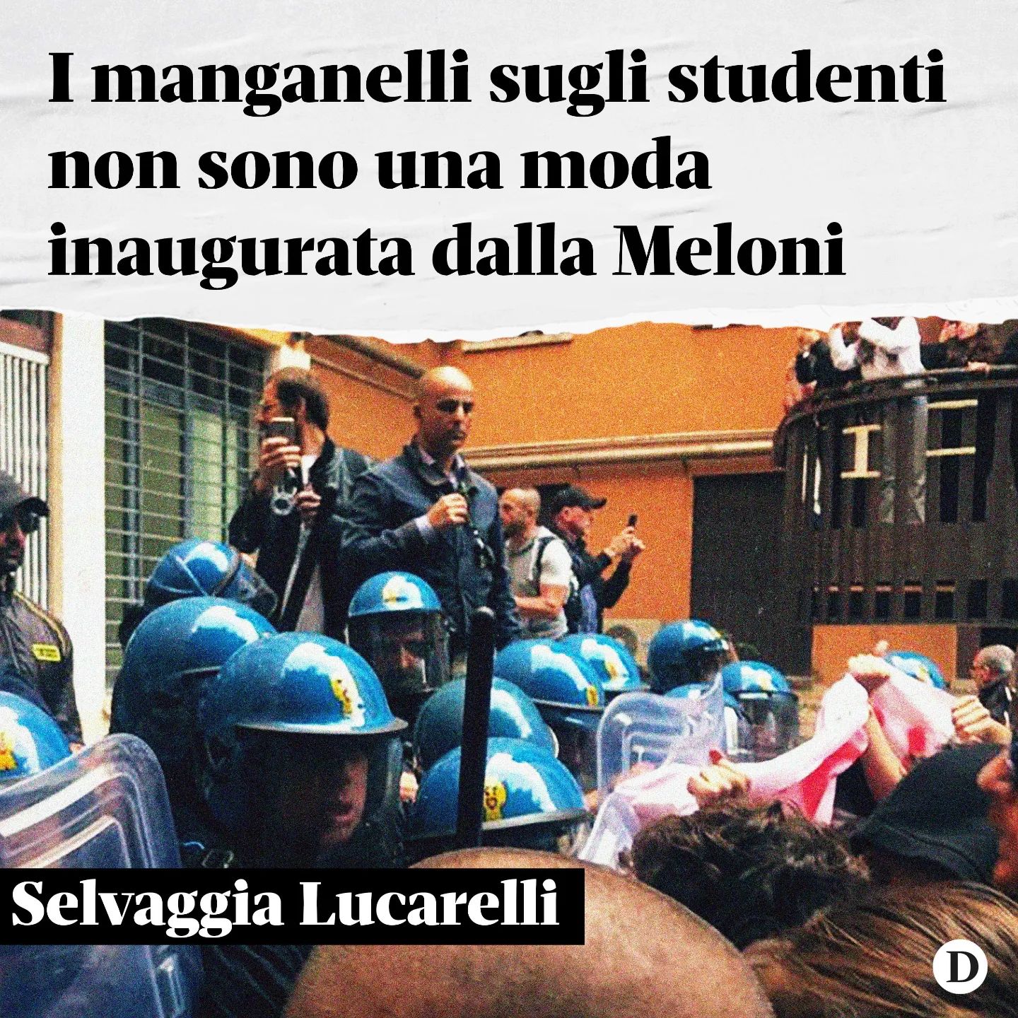 Selvaggia Lucarelli I manganelli sugli  come avvenuto nei giorni scorsi durante le manifestazioni al...