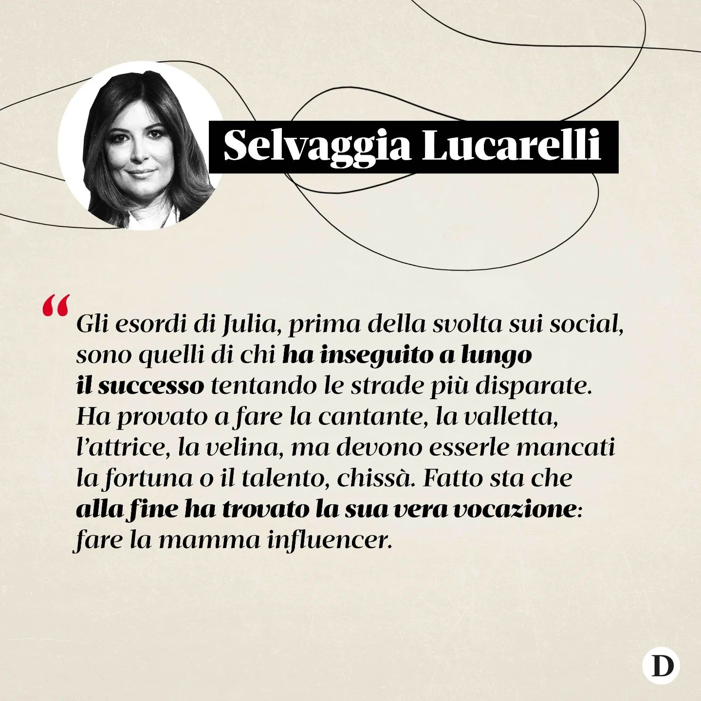 Selvaggia Lucarelli torinese, è un  di 34 anni il cui nome sui social è  Ha 600mila follower solo su...