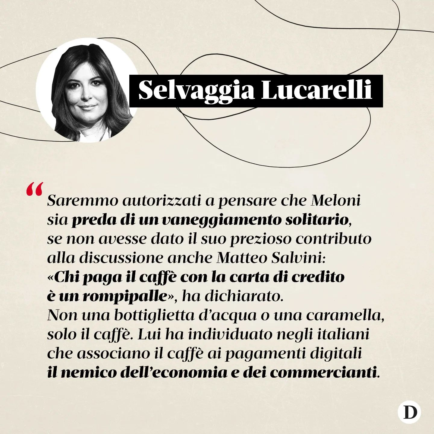 Selvaggia Lucarelli “Mentre il mondo va verso una direzione precisa, e cioè quella della semplificaz...